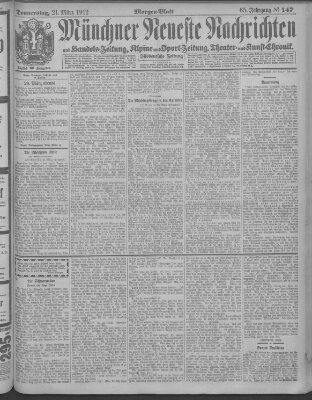 Münchner neueste Nachrichten Donnerstag 21. März 1912