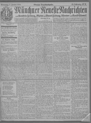 Münchner neueste Nachrichten Sonntag 2. Januar 1910