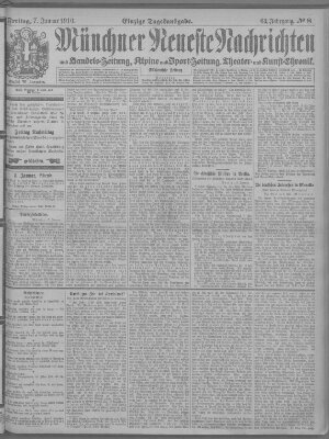 Münchner neueste Nachrichten Freitag 7. Januar 1910
