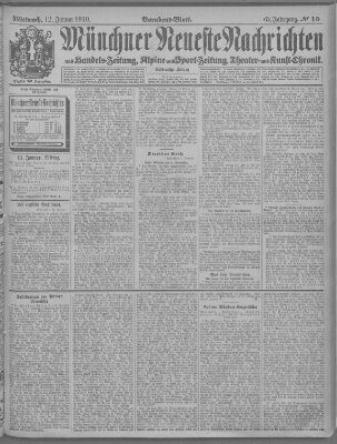 Münchner neueste Nachrichten Mittwoch 12. Januar 1910