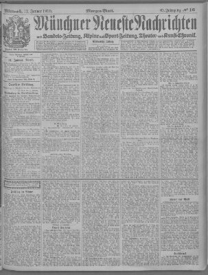 Münchner neueste Nachrichten Mittwoch 12. Januar 1910