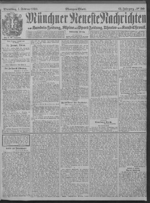 Münchner neueste Nachrichten Dienstag 1. Februar 1910