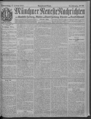 Münchner neueste Nachrichten Donnerstag 17. Februar 1910