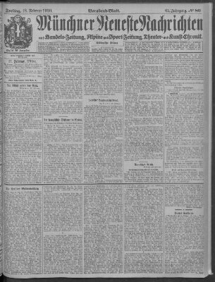 Münchner neueste Nachrichten Freitag 18. Februar 1910