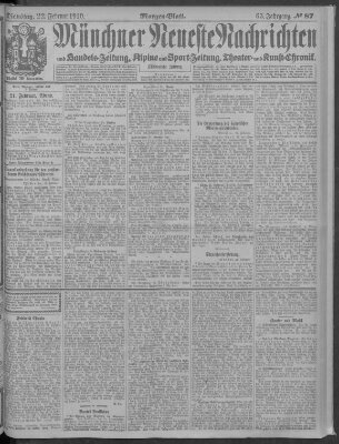 Münchner neueste Nachrichten Dienstag 22. Februar 1910