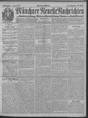 Münchner neueste Nachrichten Mittwoch 1. Juni 1910