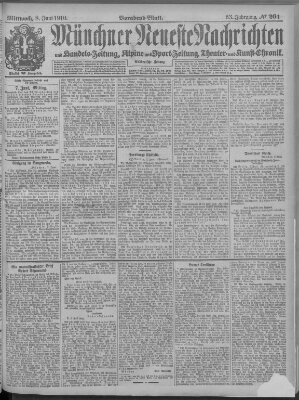 Münchner neueste Nachrichten Mittwoch 8. Juni 1910