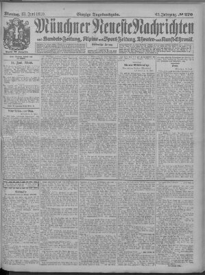 Münchner neueste Nachrichten Montag 13. Juni 1910