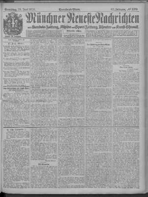 Münchner neueste Nachrichten Samstag 18. Juni 1910