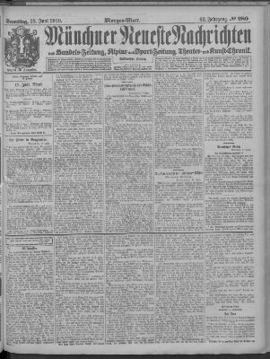 Münchner neueste Nachrichten Samstag 18. Juni 1910