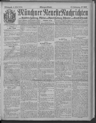 Münchner neueste Nachrichten Mittwoch 4. Mai 1910