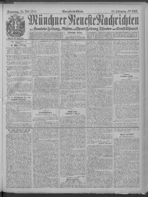 Münchner neueste Nachrichten Samstag 28. Mai 1910