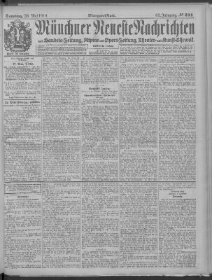 Münchner neueste Nachrichten Samstag 28. Mai 1910