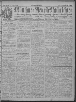 Münchner neueste Nachrichten Dienstag 5. April 1910