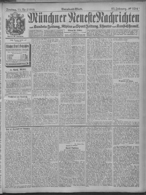 Münchner neueste Nachrichten Freitag 15. April 1910