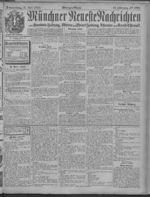 Münchner neueste Nachrichten Donnerstag 21. April 1910