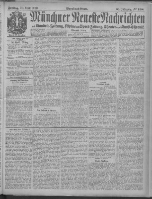 Münchner neueste Nachrichten Freitag 29. April 1910