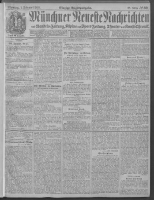 Münchner neueste Nachrichten Montag 1. Februar 1909