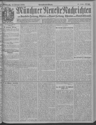 Münchner neueste Nachrichten Mittwoch 10. Februar 1909