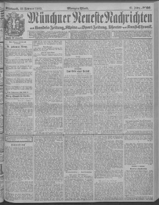 Münchner neueste Nachrichten Mittwoch 10. Februar 1909