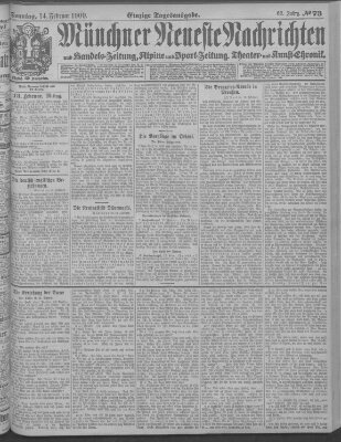 Münchner neueste Nachrichten Sonntag 14. Februar 1909