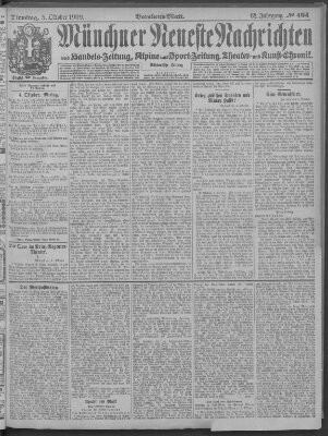 Münchner neueste Nachrichten Dienstag 5. Oktober 1909