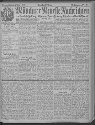 Münchner neueste Nachrichten Donnerstag 7. Oktober 1909