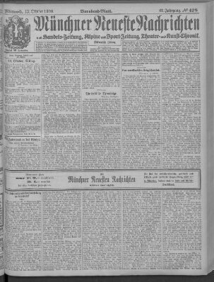 Münchner neueste Nachrichten Mittwoch 13. Oktober 1909