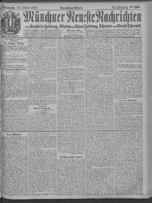 Münchner neueste Nachrichten Mittwoch 20. Oktober 1909