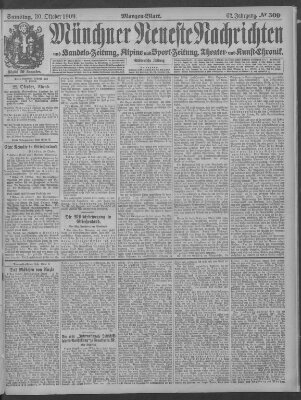 Münchner neueste Nachrichten Samstag 30. Oktober 1909