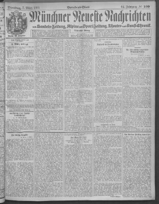 Münchner neueste Nachrichten Dienstag 7. März 1911