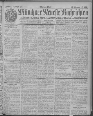 Münchner neueste Nachrichten Freitag 10. März 1911