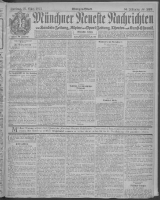 Münchner neueste Nachrichten Freitag 31. März 1911