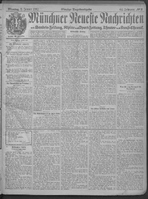 Münchner neueste Nachrichten Montag 2. Januar 1911