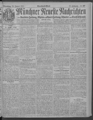 Münchner neueste Nachrichten Dienstag 24. Januar 1911