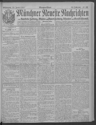 Münchner neueste Nachrichten Mittwoch 25. Januar 1911