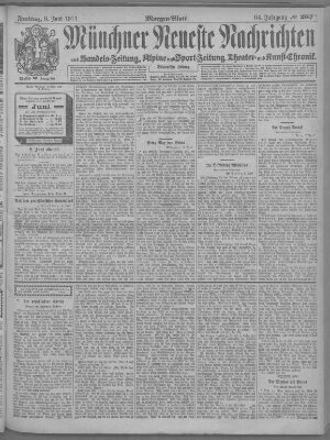 Münchner neueste Nachrichten Freitag 9. Juni 1911