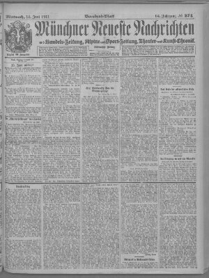 Münchner neueste Nachrichten Mittwoch 14. Juni 1911