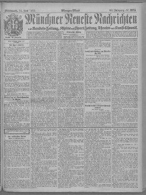 Münchner neueste Nachrichten Mittwoch 14. Juni 1911