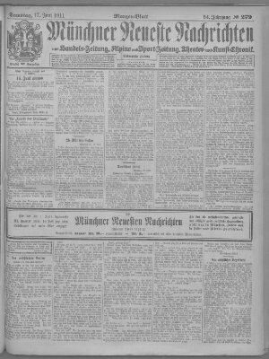 Münchner neueste Nachrichten Samstag 17. Juni 1911