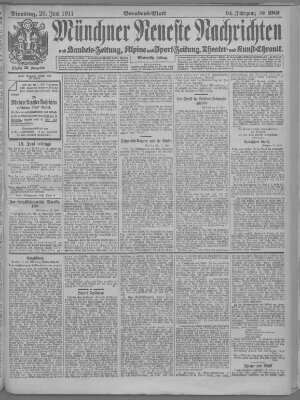 Münchner neueste Nachrichten Dienstag 20. Juni 1911