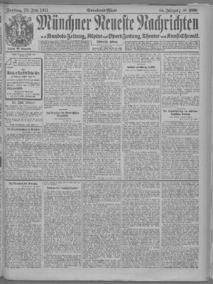 Münchner neueste Nachrichten Freitag 23. Juni 1911