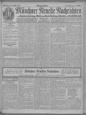 Münchner neueste Nachrichten Freitag 23. Juni 1911