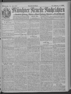 Münchner neueste Nachrichten Mittwoch 12. Juli 1911