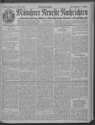 Münchner neueste Nachrichten Donnerstag 13. Juli 1911