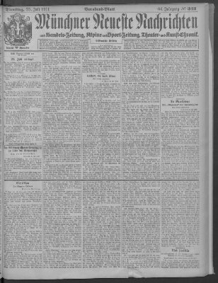 Münchner neueste Nachrichten Dienstag 25. Juli 1911