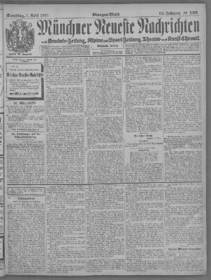 Münchner neueste Nachrichten Samstag 1. April 1911