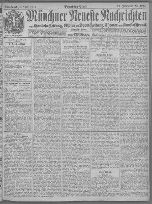 Münchner neueste Nachrichten Mittwoch 5. April 1911