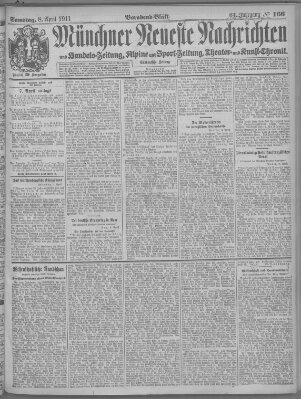 Münchner neueste Nachrichten Samstag 8. April 1911