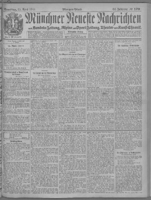 Münchner neueste Nachrichten Samstag 15. April 1911